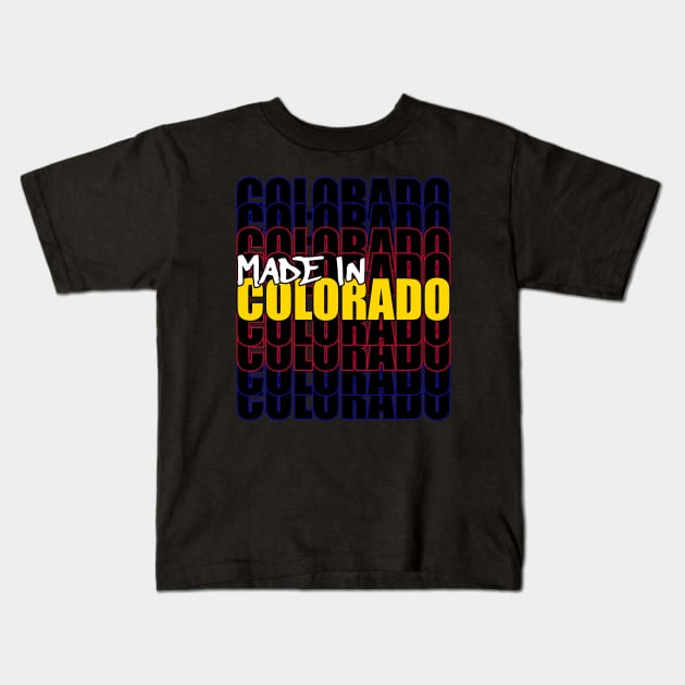 Made in Colorado Typography State Flag Kids T-Shirt by That5280Lady